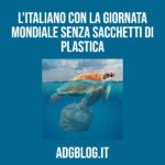 giornata mondiale senza sacchetti di plastica