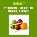 Peso forma e calorie italiano L2