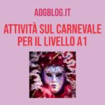 Attività sul Carnevale livello A1