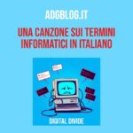 Digital Divide, una canzone di italiano L2 sui termini informatici